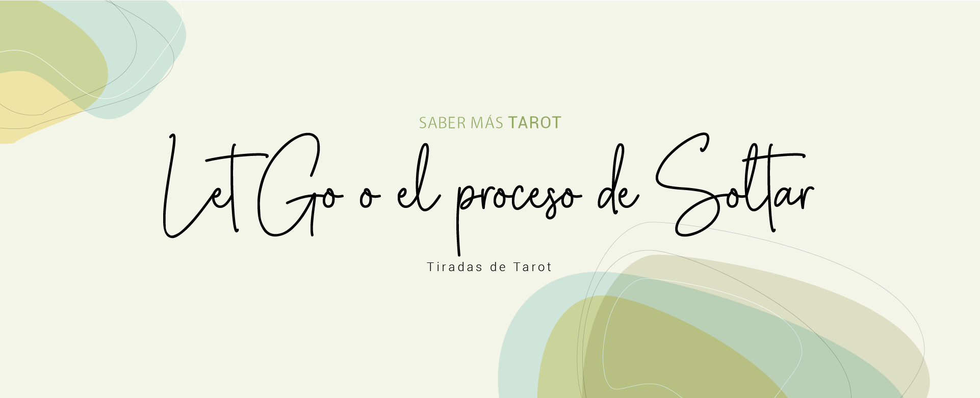 Let Go o el proceso de SOLTAR - Encabezado